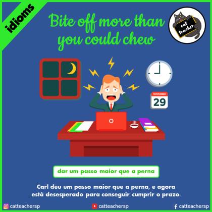 bite off more than one could chew 2