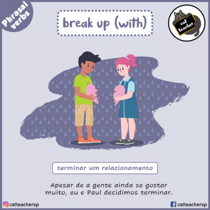 break up (with) 2