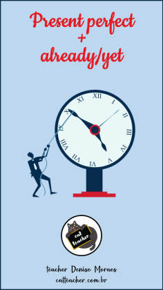 present perfect - already x yet 1